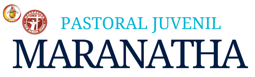Pastoral Juvenil Maranatha — inicio